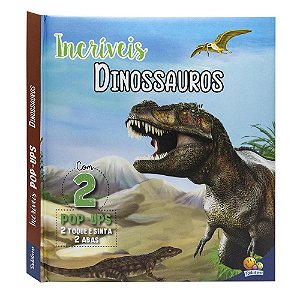 Livro Incríveis POP-UPS: Incríveis dinossauros