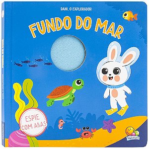 Livro Espie as Abas: Dani, o Explorador - Fundo do Mar