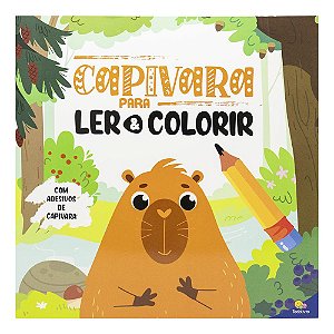 Livro Capivara para Ler & Colorir com Adesivos