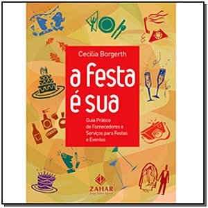 Livro A Festa É Sua