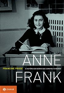 Livro Anne Frank: A história do Diário que comoveu o mund...