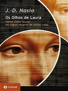 Livro Os olhos de Laura: Somos todos loucos em algum reca...