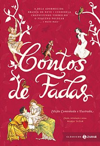 Livro Contos de fadas: edição comentada e ilustrada: Bran...
