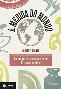 Livro A medida do mundo: A busca por um sistema universal...