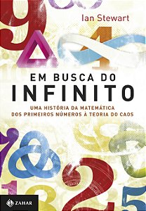 Livro Em busca do infinito: Uma história da matemática do...