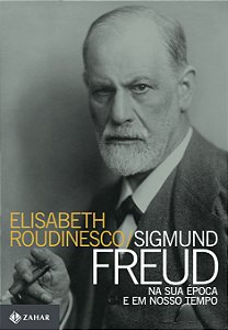 Livro Sigmund Freud na sua época e em nosso tempo