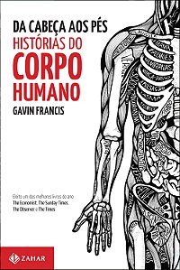 Livro Da cabeça aos pés: histórias do corpo humano