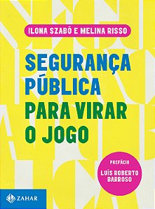 Livro Segurança pública para virar o jogo