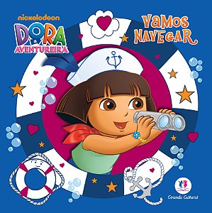 Livro Dora, a Aventureira: vamos navegar