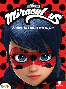 Livro Miraculous Ladybug: super-heroína em ação