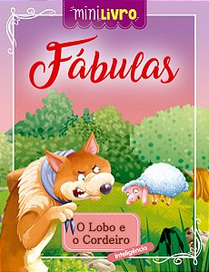Livro Fábulas - O lobo e o cordeiro: O lobo e o cordeiro
