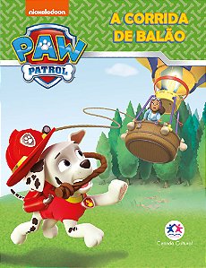 Livro Patrulha Canina - A Corrida De Balão