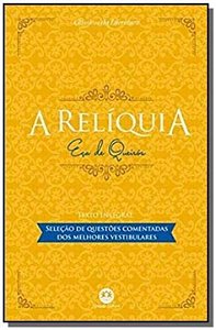 Livro A relíquia: seleção de questões comentadas dos melh...