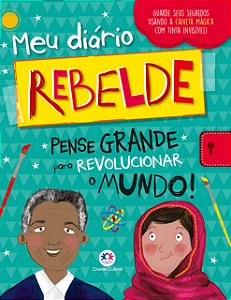 Livro Diário rebelde: Pense grande para revolucionar o mu...