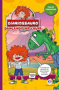 Livro Diariossauro - Dançando na chuva