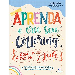 Livro Aprenda e crie seu lettering com dicas da Juh