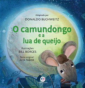 Livro O camundongo e a lua de queijo
