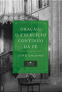 Livro Oração o exercício contínuo da fé