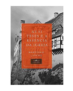Livro As 95 teses e a essência da igreja