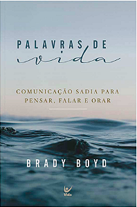 Livro Palavras de vida: comunicação sadia para pensar, fa...