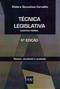Livro Técnica Lesgislativa - Legísta Formal - 06Ed/14