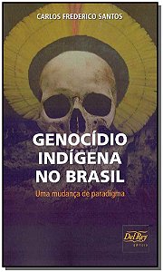 Livro Genocídio Indígena No Brasil