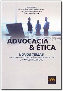 Livro Advocacia E Ética - Novos Temas