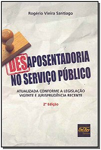 Livro Desaposentadoria No Serviço Público
