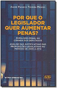 Livro Por Que O Legislador Quer Aumentar Penas?