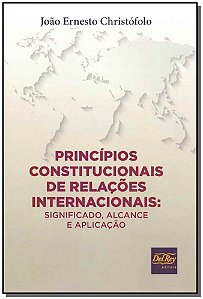 Livro Princípios Constitucionais Relações Internacionais ...