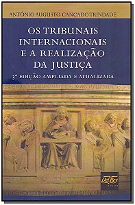 Livro Os Tribunais Internacionais E A Realização Da Justi...
