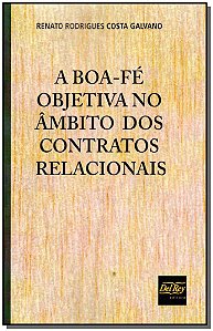 Livro Boa-Fé Objetiva  Âmbito Dos Contratos  Relacionais ...