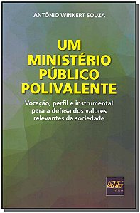 Livro Um Ministério Público Polivalente