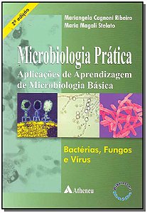 Livro Microbiologia prática: aplicações de aprendizagem d...
