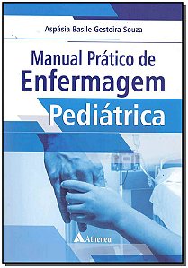 Livro Manual prático de enfermagem pediátrica