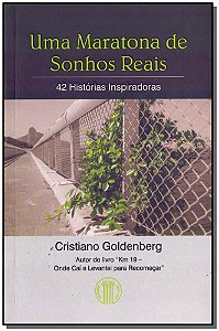 Livro Uma maratona de sonhos reais: 42 histórias inspirad...