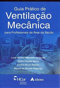 Livro Guia prático de ventilação mecânica: para profissio...