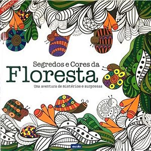 Livro Cores Da Floresta: Uma Aventura De Mistérios E Surp...