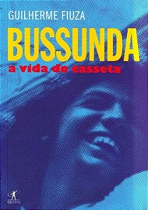 Livro Bussunda - A Vida Do Casseta