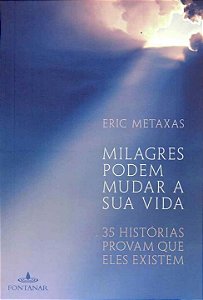 Livro Milagres Podem Mudar A Sua Vida