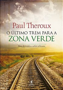 Livro O último trem para zona verde