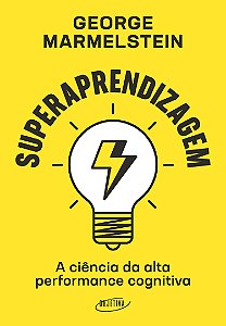 Livro Superaprendizagem: A ciência da alta performance co...