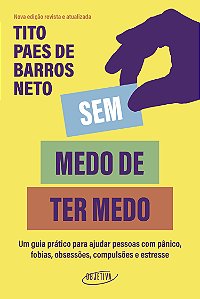 Livro Sem Medo De Ter Medo