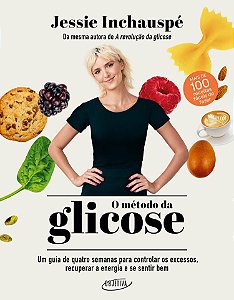 Livro O método da glicose: um guia de quatro semanas para...