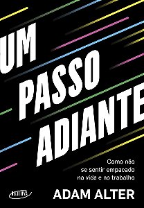 Livro Um passo adiante: como não se sentir empacado na vi...