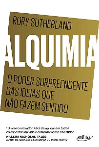 Livro Alquimia: o poder surpreendente das ideias que não ...