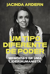 Livro Um tipo diferente de poder: memórias de uma líder humanis...