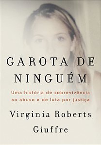 Livro Garota de ninguém: A história real de uma das principais ...