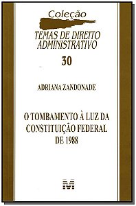 Livro O tombamento à luz da Constituição Federal de 1988 ...
