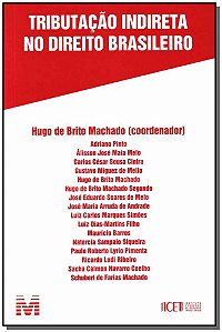 Livro Tributação indireta no direito brasileiro - 1 ed./2...